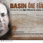 Basın Öne Eğilmesin Uğur Mumcu